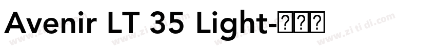 Avenir LT 35 Light字体转换 Avenir LT 35 Light字体转换